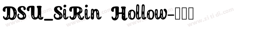 DSU_SiRin Hollow字体转换